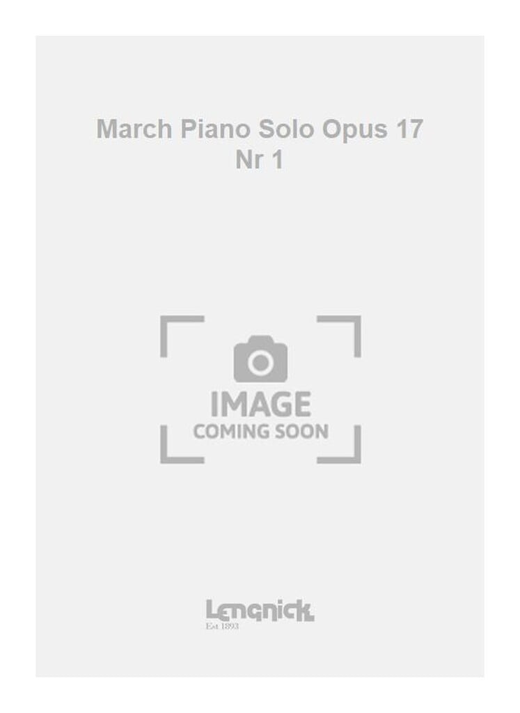 March Piano Solo Opus 17 Nr 1